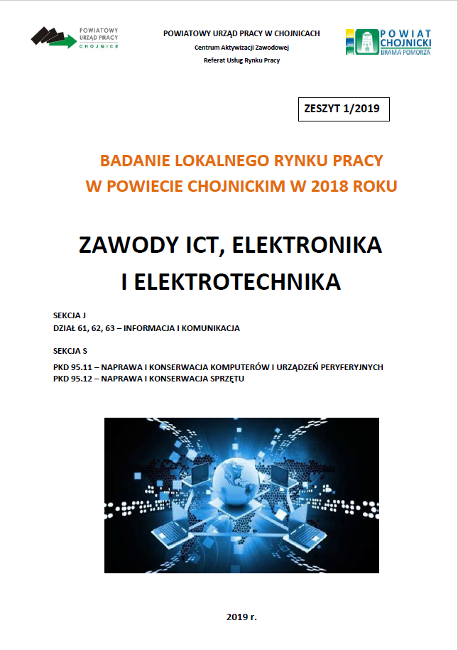 „Badanie lokalnego rynku pracy w powiecie chojnickim w 2018 roku – Zawody ICT, elektronika i elektrotechnika”, Zeszyt 1/2019.