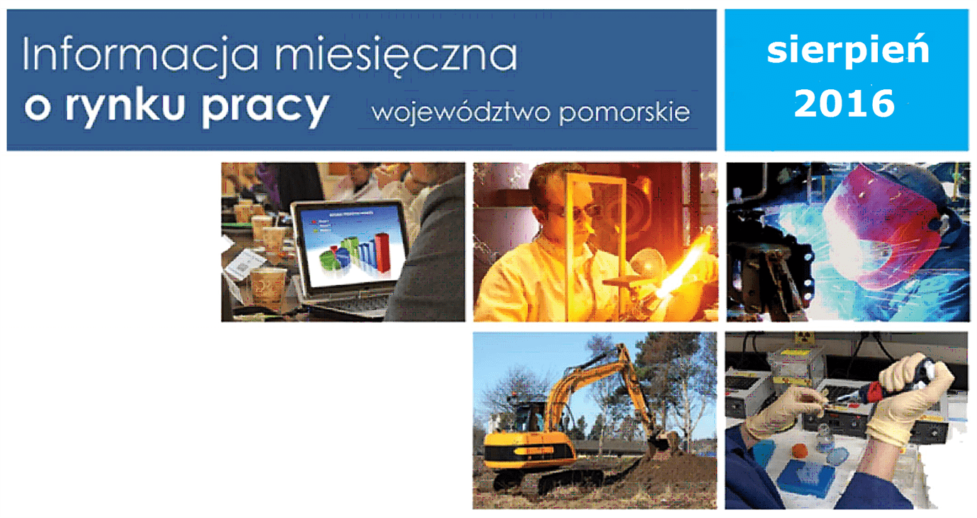Informacja miesięczna o sytuacji na rynku pracy w województwie pomorskim w sierpniu 2016 r.